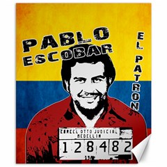 Pablo Escobar Canvas 8  X 10  by Valentinaart