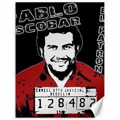 Pablo Escobar Canvas 12  X 16   by Valentinaart