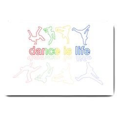 Dance Is Life Large Doormat  by Valentinaart