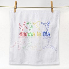 Dance Is Life Face Towel by Valentinaart