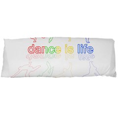 Dance Is Life Body Pillow Case Dakimakura (two Sides) by Valentinaart