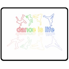 Dance Is Life Double Sided Fleece Blanket (medium)  by Valentinaart