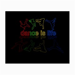 Dance is life Small Glasses Cloth (2-Side)