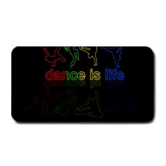 Dance is life Medium Bar Mats