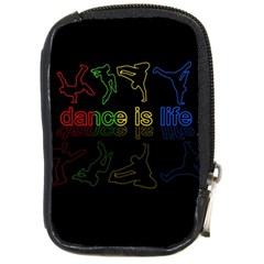 Dance Is Life Compact Camera Cases by Valentinaart