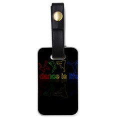 Dance is life Luggage Tags (One Side) 