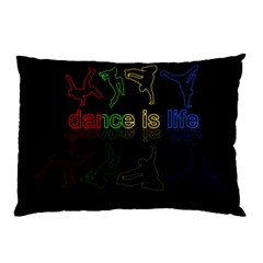 Dance is life Pillow Case (Two Sides)