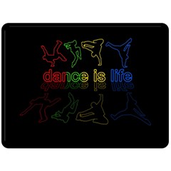 Dance is life Double Sided Fleece Blanket (Large) 