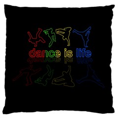 Dance Is Life Standard Flano Cushion Case (two Sides) by Valentinaart