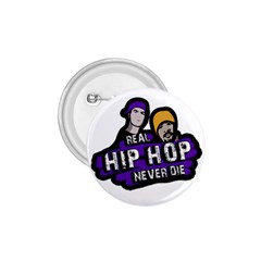 Real Hip Hop Never Die 1 75  Buttons by Valentinaart