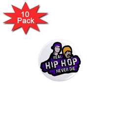 Real Hip Hop Never Die 1  Mini Magnet (10 Pack)  by Valentinaart