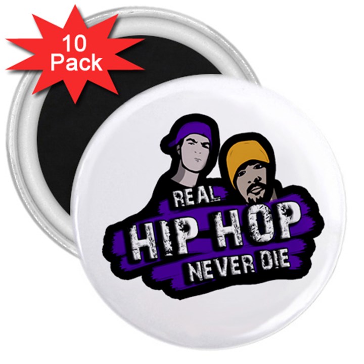 Real Hip Hop never die 3  Magnets (10 pack) 