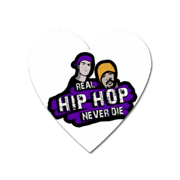 Real Hip Hop never die Heart Magnet