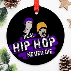 Real Hip Hop Never Die Ornament (round) by Valentinaart