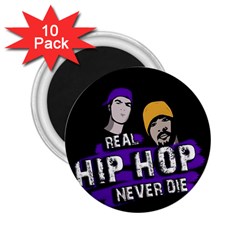 Real Hip Hop Never Die 2 25  Magnets (10 Pack)  by Valentinaart