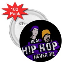 Real Hip Hop Never Die 2 25  Buttons (100 Pack)  by Valentinaart