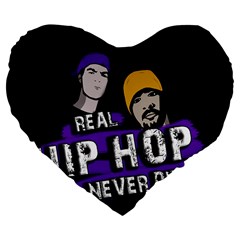 Real Hip Hop Never Die Large 19  Premium Flano Heart Shape Cushions by Valentinaart