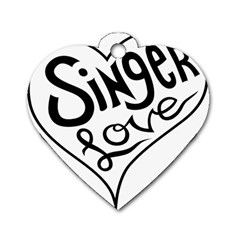 Singer Love Sign Heart Dog Tag Heart (one Side) by Mariart