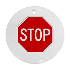 Stop Sign Ornament (round) by Valentinaart