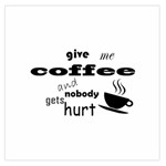 Give me coffee and nobody gets hurt Large Satin Scarf (Square) Front