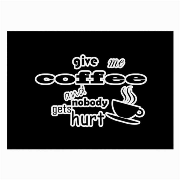 Give me coffee and nobody gets hurt Large Glasses Cloth (2-Side)