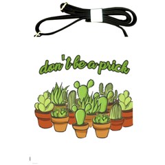 Cactus - Dont Be A Prick Shoulder Sling Bags by Valentinaart