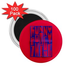 Funny Foggy Thing 2 25  Magnets (100 Pack)  by Nexatart