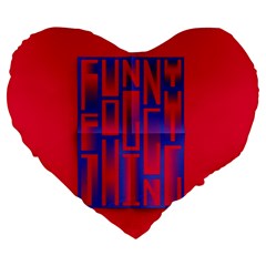 Funny Foggy Thing Large 19  Premium Heart Shape Cushions by Nexatart