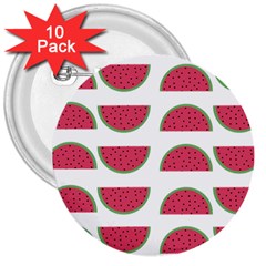 Watermelon Pattern 3  Buttons (10 Pack) 