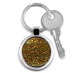 Covered In Gold! Key Chains (round)  by badwolf1988store