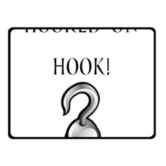 Hooked On Hook! Double Sided Fleece Blanket (small)  by badwolf1988store