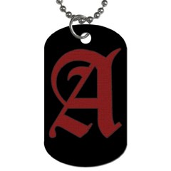 The Scarlet Letter Dog Tag (two Sides) by Valentinaart