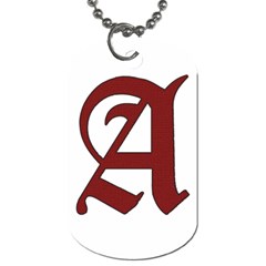 The Scarlet Letter Dog Tag (one Side) by Valentinaart