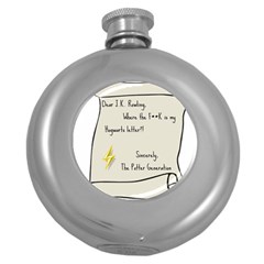 Dear J K  Rowling    Round Hip Flask (5 Oz) by badwolf1988store