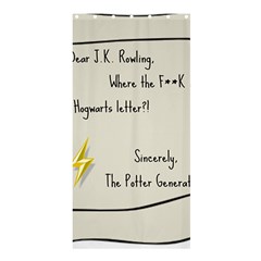 Dear J K  Rowling    Shower Curtain 36  X 72  (stall) 