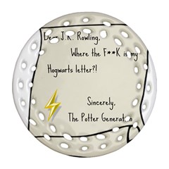 Dear J K  Rowling    Ornament (round Filigree) by badwolf1988store