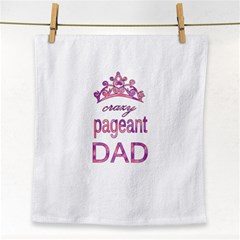 Crazy Pageant Dad Face Towel by Valentinaart