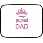 Crazy pageant dad Fleece Blanket (Mini) 35 x27  Blanket