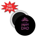 Crazy pageant dad 1.75  Magnets (100 pack)  Front