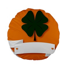 St Patricks Day Ireland Clover Standard 15  Premium Round Cushions by Nexatart