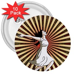 Woman Power Glory Affirmation 3  Buttons (10 Pack)  by Nexatart