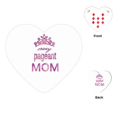 Crazy Pageant Mom Playing Cards (heart)  by Valentinaart