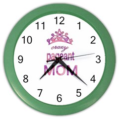 Crazy Pageant Mom Color Wall Clocks by Valentinaart