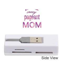 Crazy Pageant Mom Memory Card Reader (stick)  by Valentinaart