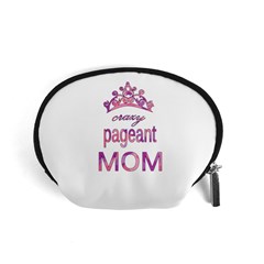 Crazy Pageant Mom Accessory Pouches (small)  by Valentinaart