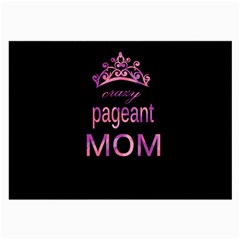 Crazy Pageant Mom Large Glasses Cloth by Valentinaart