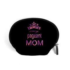 Crazy Pageant Mom Accessory Pouches (small)  by Valentinaart