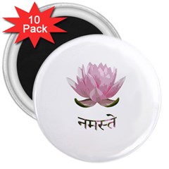 Namaste - Lotus 3  Magnets (10 Pack)  by Valentinaart