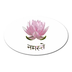 Namaste - Lotus Oval Magnet by Valentinaart