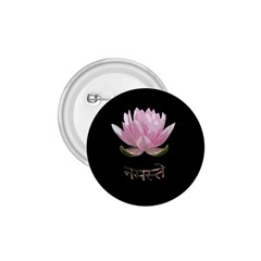 Namaste - Lotus 1 75  Buttons by Valentinaart